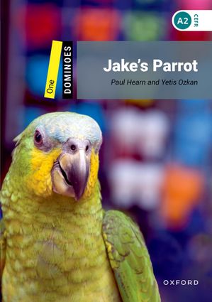 Dominoes Level 1: Jake's Parrot【電子書籍】[ Paul Hearn ]