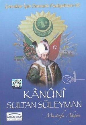 Kanuni Sultan S?leymanŻҽҡ[ Mustafa Akg?n ]