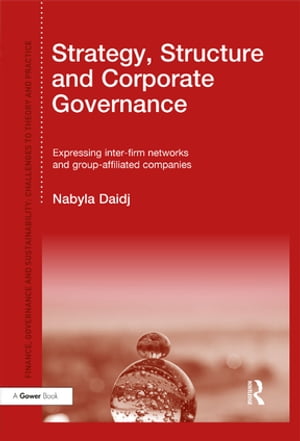 Strategy, Structure and Corporate Governance