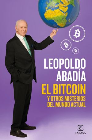 El bitcoin y otros misterios del mundo actual【電子書籍】[ Leopoldo Abad?a ]