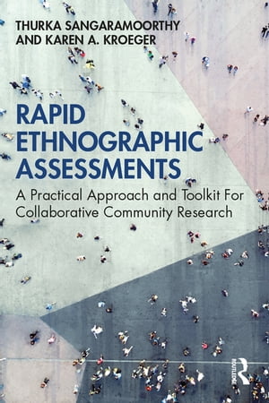 Rapid Ethnographic Assessments