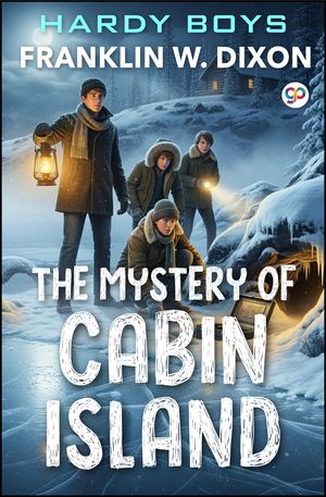 ŷKoboŻҽҥȥ㤨The Mystery of Cabin IslandŻҽҡ[ Franklin W. Dixon ]פβǤʤ81ߤˤʤޤ