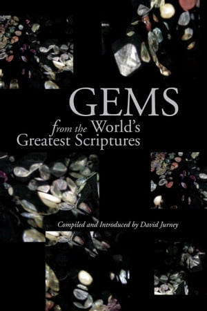 Gems From the World's Great Scriptures