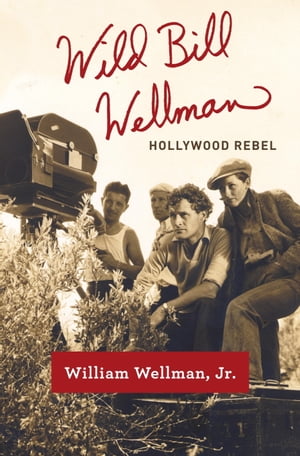 Wild Bill Wellman