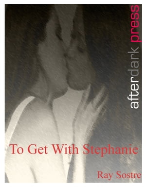 To Get With Stephanie