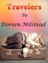 Travelers【電子書籍】[ Doreen Milstead ]
