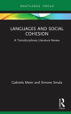 Languages and Social Cohesion A Transdisciplinary Literature Review【電子書籍】 Gabriela Meier