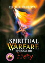 ŷKoboŻҽҥȥ㤨Spiritual Warfare To Tackle The EnemyŻҽҡ[ Dr. D. K. Olukoya ]פβǤʤ393ߤˤʤޤ