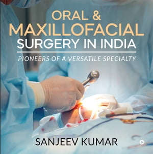 Oral & Maxillofacial Surgery in India