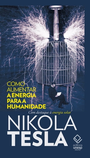 Como aumentar a energia para a humanidade Com destaque ? energia solar