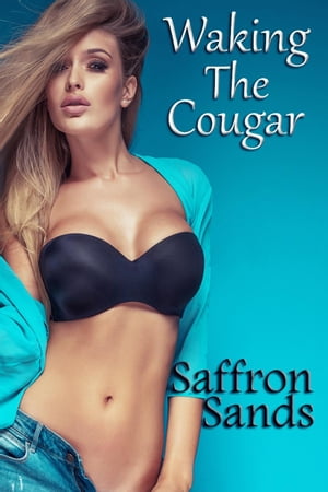 Waking The CougarŻҽҡ[ Saffron Sands ]