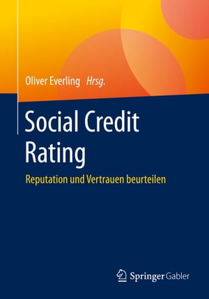 Social Credit Rating Reputation und Vertrauen beurteilen