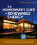 The Homeowner's Guide to Renewable Energy