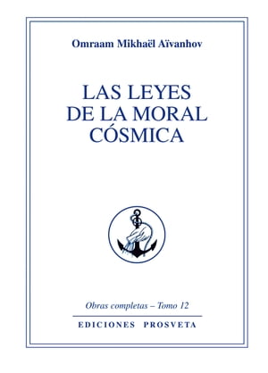 LAS LEYES DE LA MORAL CÓSMICA