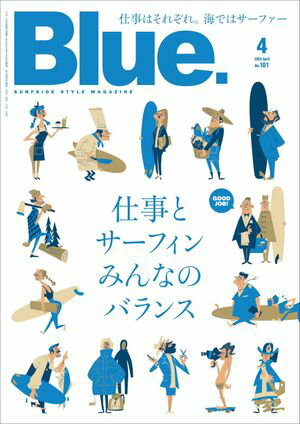 Blue. (ブルー) 2024年4月号 No.101