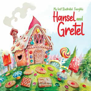 Hansel and Gretel