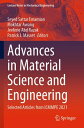 Advances in Material Science and Engineering Selected Articles from ICMMPE 2021【電子書籍】