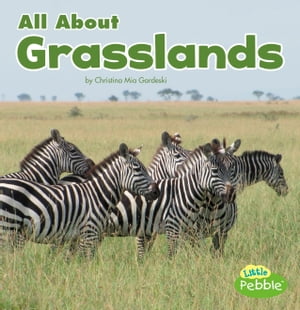 All About Grasslands