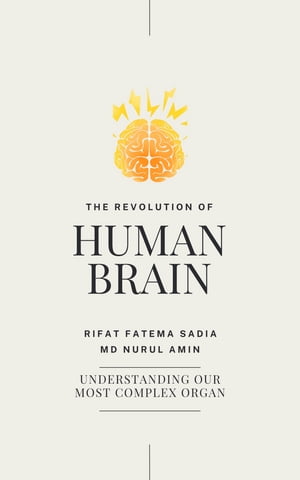 The Revolution Of Human Brain