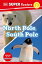 DK Super Readers Level 2 North Pole, South Pole