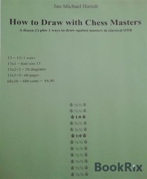 How to Draw with Chess Masters