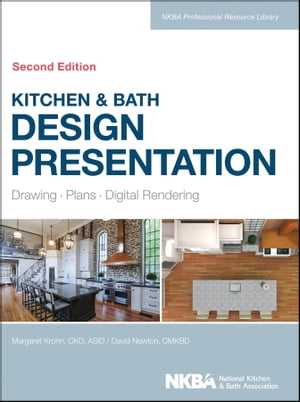 楽天楽天Kobo電子書籍ストアKitchen & Bath Design Presentation Drawing, Plans, Digital Rendering【電子書籍】[ Margaret Krohn ]