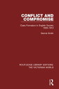 Conflict and Compromise Class Formation in English Society 1830-1914【電子書籍】 Dennis Smith