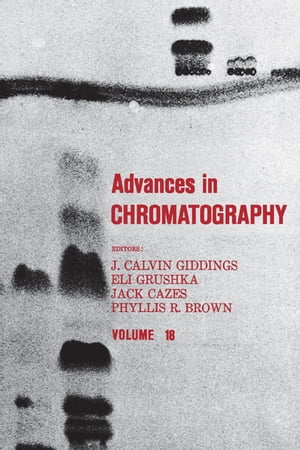 Advances in Chromatography Volume 18Żҽҡ