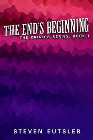 ŷKoboŻҽҥȥ㤨The End's Beginning: Krinics Series: Book 1Żҽҡ[ Steven Eutsler ]פβǤʤ106ߤˤʤޤ