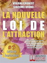 ŷKoboŻҽҥȥ㤨La Nouvelle Loi D'Attraction Comment pratiquer la loi de l'attraction et transformer vos r?ves en objectifs concrets et r?alisablesŻҽҡ[ Viviana Grunert ]פβǤʤ1,334ߤˤʤޤ