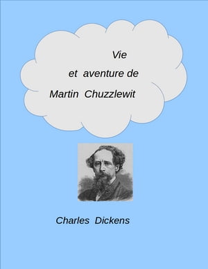 Vie et aventure de Martin Chuzzlewit