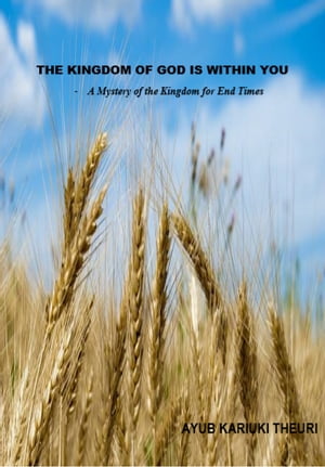 The Kingdom of God is Within You