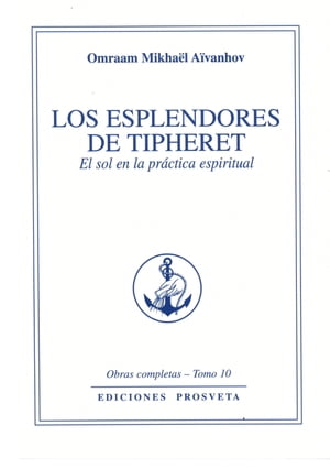 LOS ESPLENDORES DE THIFERET