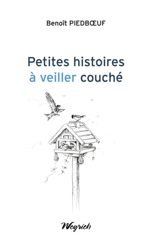 Petites histoires ? veiller couch? Recueil de no