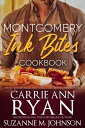 楽天Kobo電子書籍ストアで買える「Montgomery Ink Bites Cookbook【電子書籍】[ Carrie Ann Ryan ]」の画像です。価格は532円になります。