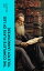 The Complete Plays of Leo Tolstoy (Annotated) The Power of Darkness, The First Distiller, Fruits of Culture, The Live Corpse, The Cause of it All &The Light Shines in DarknessŻҽҡ[ Leo Tolstoy ]