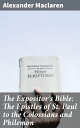 The Expositor's Bible: The Epistles of St. Paul 