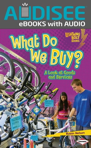What Do We Buy? A Look at Goods and Services【電子書籍】 ...