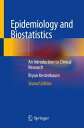 Epidemiology and Biostatistics An Introduction to Clinical Research【電子書籍】 Bryan Kestenbaum