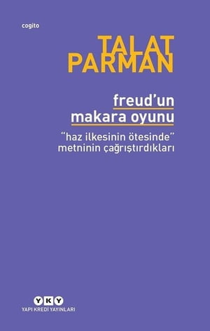 Freud 039 un Makara Oyunu【電子書籍】 Talat Parman