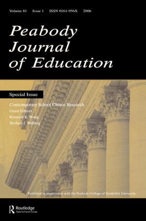 Contemporary School Choice Research Pje V81#1Żҽҡ[ Camilla Benbow ]