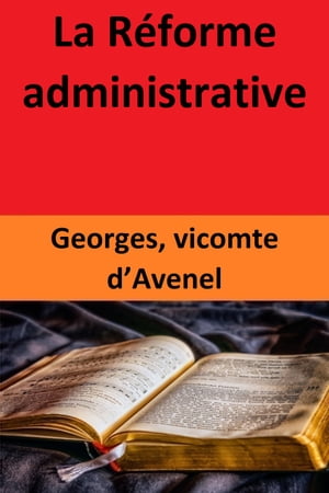 La Réforme administrative