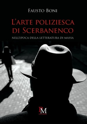 L'arte poliziesca di Scerbanenco