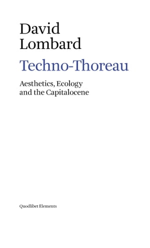 Techno-Thoreau