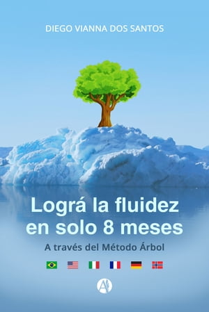 LOGRÁ LA FLUIDEZ EN SOLO 8 MESES