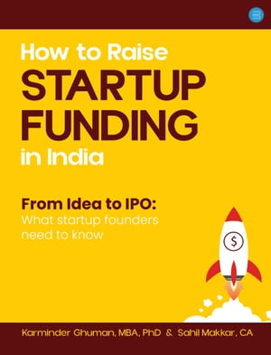 ŷKoboŻҽҥȥ㤨How to Raise Startup Funding in IndiaŻҽҡ[ Dr. Karminder Ghuman ]פβǤʤ155ߤˤʤޤ