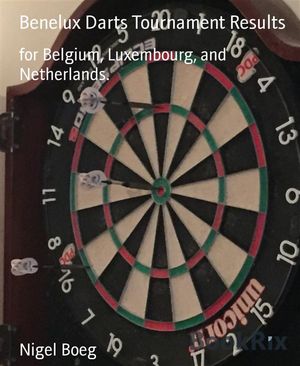 Benelux Darts Tournament Results