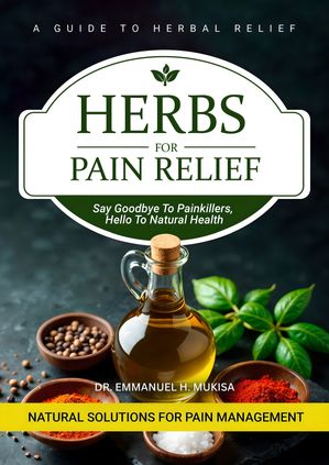 Herbs for Pain Relief