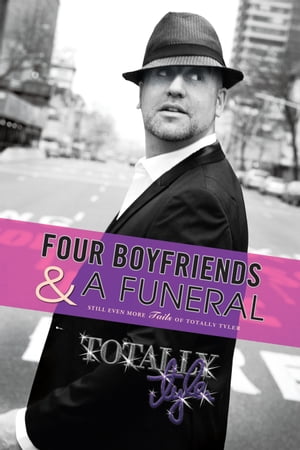 Four Boyfriends and a Funeral