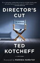 Director’s Cut My Life in Film【電子書籍】[ Ted Kotcheff ]